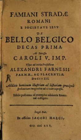 De bello Belgico : decas .... 1. (1645)