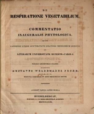 De respiratione vegetabilium : Commentatio inauguralis phytologica ; (Accedit tabula lapidi incisa)