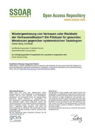 Wiedergewinnung von Vertrauen oder Rückkehr der Vertrauensillusion? Ein Plädoyer für gesundes Misstrauen gegenüber systematischen Tautologien