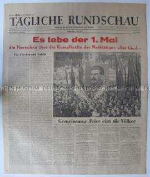 Tageszeitung der SMAD "Tägliche Rundschau" u.a. zum 1. Mai und über die Palästina-Debatte in der UNO