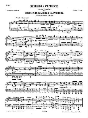 Felix Mendelssohn-Bartholdys Werke. 11,60. Nr. 60, Scherzo a capriccio : in Fis-m[oll]. - 9 S. - Pl.-Nr. M.B.60