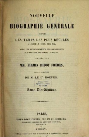 Nouvelle biographie générale : depuis les temps les plus reculés jusqu'à nos jours ; avec les renseignements bibliographiques et l'indication des sources à consulter. 17, Faesch - Floris