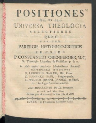Positiones Ex Universa Theologia Selectiores : Quas Una Cum Parergis Historico-Criticis