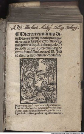 Hieronymianus : diui Hieronymi vit[a]e mortis prodigioru[m] dicto[rum] ac scripto[rum] exflorationes p[er]stringens ... q[ua]ttuor in p[ar]tes diuisus