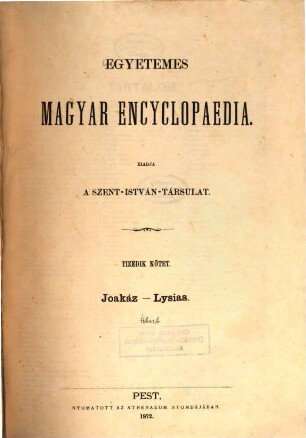 Egyetemes magyar encyclopaedia : kiadja a Szent-István-Társulat, 10. Joakáz - Lysias
