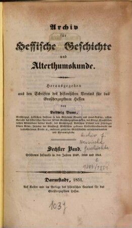 Archiv für hessische Geschichte und Altertumskunde. 6. 1849/51, 6. 1849/51