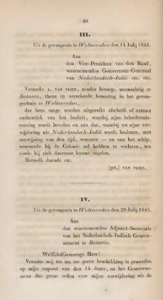 III. Uit de gevangenis te weltevreden de 14 Julij 1845. Aan den vice-president van den raad, waarnemenden gouverneur-generaal van Nederlandsch-Indie etc. etc.