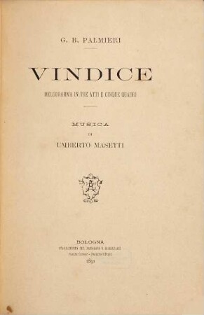 Vindice : melodramma in tre atti e cinque quadri