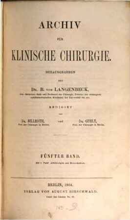 Archiv für klinische Chirurgie. 5. 1864