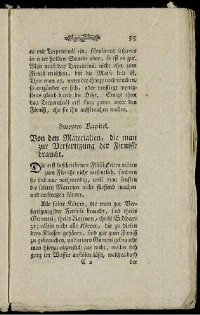 Zweytes Kapitel. Von den Materialien, die man zur Verfertigung der Firnisse braucht.
