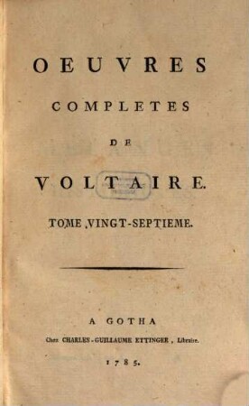 Oeuvres completes de Voltaire, 27. Melanges Historiques ; 1