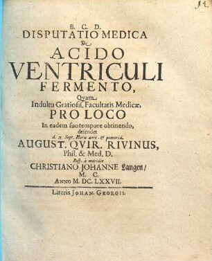 Disputatio Medica De Acido Ventriculi Fermento