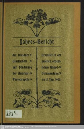 1899(1900): Jahresbericht der Dresdner Gesellschaft zur Förderung der Amateur-Photographie : erstattet in der ... ordentlichen Hauptversammlung