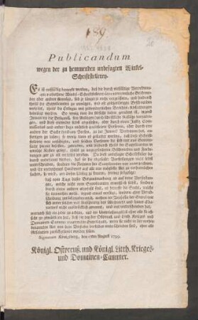 Publicandum wegen der zu hemmenden unbefugten Winkel-Schriftstellerey : Signatum Königsberg, den 17ten August 1799.