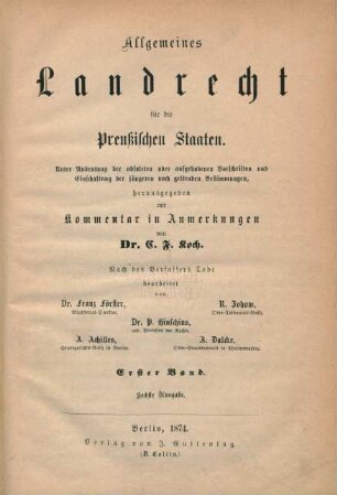 Bd. 1: Allgemeines Landrecht für die Preußischen Staaten : unter Andeutung der obsoleten oder aufgehobenen Vorschriften und Einschaltung der jüngeren noch geltenden Bestimmungen