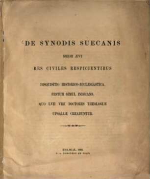 De synodis Suecanis medii aevi res civiles respicientibus disquisitio historico-ecclesiastica