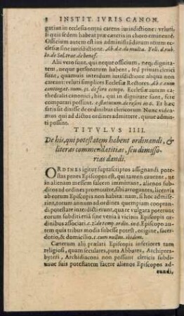 Titulus IIII. De his, qui potestatem habent ordinandi, et literas commendatitias, seu dimissorias dandi.