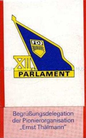 Mandat zur Teilnahme an der Begrüßung des XII. Parlaments der FDJ durch die Pionierorganisation (blanko)