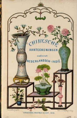 Chineesche aanteekeningen omtrent Nederlandsch-Indië : [Hollandsche overtaling van een Chineesch geschrift van Ong-tae-hae, met inleiding en aanteekeningen door R. Browne.]