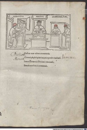 Satirae : mit Kommentar und Vita Persii von Pseudo-Cornutus, Johannes Britannicus und Bartholomaeus Fontius. Mit Widmungsbrief an Senat und Bürgerschaft von Brescia und Vorrede zum Werk von Johannes Britannicus. Mit Brief an Franciscus Saxetus von Bartholomaeus Fontius und an Angelus Marcellus von Johannes Bonardus. Mit Privileg