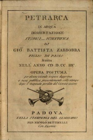Petrarca in Arquà : Dissertazione storico-scientifica, scritta nell'anno 1797 ; Opera postuma