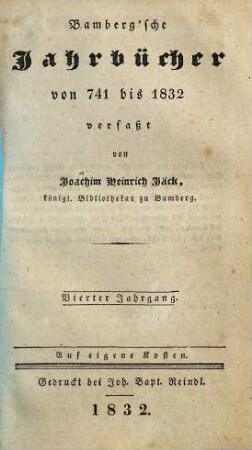 Bambergische Jahrbücher : vom Jahre 741 bis ..., 4. Von 741 bis 1832