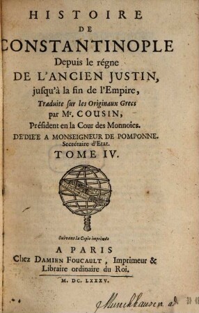 Histoire De Constantinople Depuis le règne De L'Ancien Justin jusqu'à la fin de l'Empire, 4