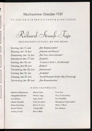 Richard-Strauss-Tage Dresden vom 11. bis 29. Juni 1939 anläßlich seines 75. Geburtstages. Spielplan der Sächsische Staatsoper Dresden unter Leitung von Karl Böhm zum Musiksommer Dresden 1939 mit Opern und Orchesterwerken von Richard Strauss und Solisten der Hauptrollen. Innenblatt in: Programmheft Sächsische Staatstheater, Opernhaus Dresden. Druck; 20,8 x 14,8 cm. Dresden: SLUB Z. 4. 7-1939