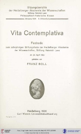 1920, 8. Abhandlung: Sitzungsberichte der Heidelberger Akademie der Wissenschaften, Philosophisch-Historische Klasse: Vita contemplativa : Festrede zum zehnjährigen Stiftungsfeste der Heidelberger Akademie der Wissenschaften, Stiftung Heinrich Lanz