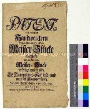 Patent von Friedrich Wilhelm I. König von Preußen betreffs Anfertigung von Meisterstücken nach kaufmännischen Gesichtspunkten