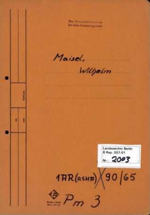 Personenheft Wilhelm Maisel (*14.12.1908), SS-Obersturmführer
