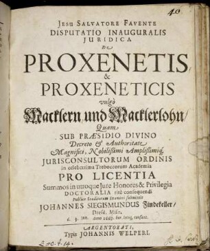 Disputatio Inauguralis Iuridica De Proxenetis & Proxeneticis vulgo Macklern und Macklerlohn