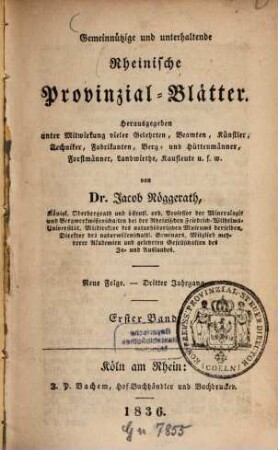 Gemeinnützige und unterhaltende rheinische Provinzial-Blätter, 3. 1836, Nr. 1