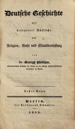 Deutsche Geschichte : mit besonderer Rücksicht auf Religion, Recht und Staatsverfassung, 1. Band