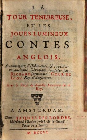 La tour tenebreuse et les jours lumineux : contes angloises