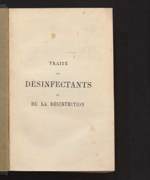 Traité des désinfectants et de la désinfection