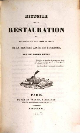 Histoire de la restauration et des causes qui ont amené la chute de la branche ainée des Bourbons. 3