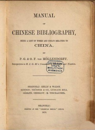 Manual of Chinese bibliography, being a list of works and essays relating to China
