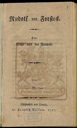 Rudolf von Forsteck : Eine Sage aus der Vorwelt