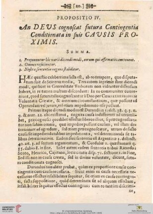 Propositio IV. An DEUS cognoscat futura Contingentia Conditionata in suis CAUSIS PROXIMIS