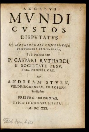 Angelus Mundi Custos, Disputatus