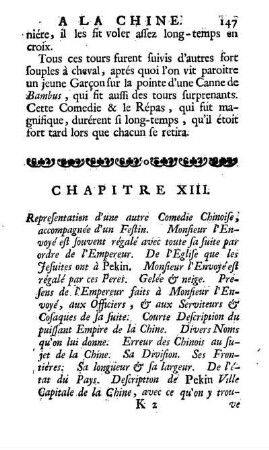 Chapitre XIII. Representation d'une autre comedie Chinoise, accompagnée d'un festin. Monsieur l'Envoyé est souvent régalé avec toute sa suite par ordre de l'Empereur. De l'eglise que les Jesuites ont à Pekin. .