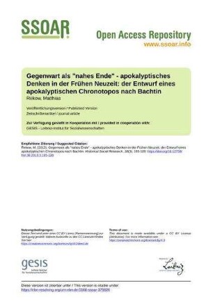 Gegenwart als "nahes Ende" - apokalyptisches Denken in der Frühen Neuzeit: der Entwurf eines apokalyptischen Chronotopos nach Bachtin