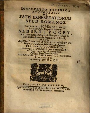 Disputatio Iuridica Inauguralis De Fatis Exheredationum Apud Romanos