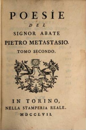 Poesie del Signor Abate Pietro Metastasio. 2