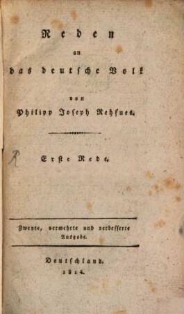 Reden an das deutsche Volk. 1. - 2. Aufl. - 1814