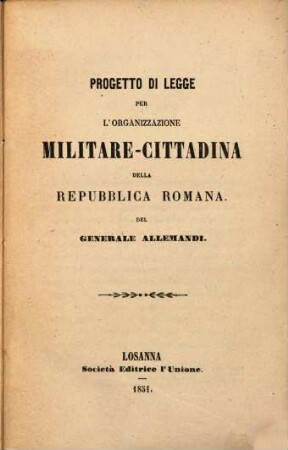 Progetto di legge pu l'organizzazione militare-cittadina della republica Romana