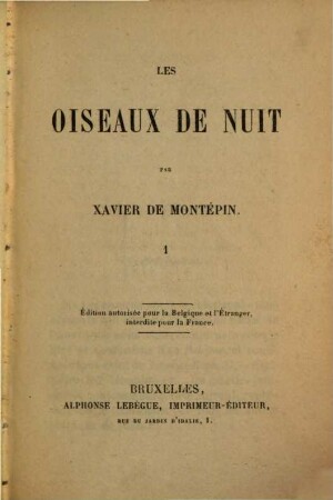 Les oiseaux de nuit, 1