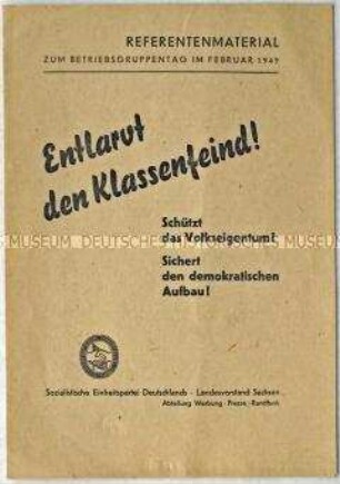 Referentenmaterial der SED Sachsen zur Funktionärsschulung