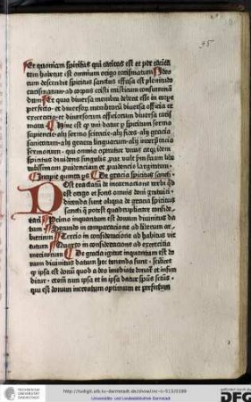 Post tractatum de incarnatione verbi quod est origo et fons omnis doni gratuiti, dicenda sunt aliqua de gratia spiritus sancti...